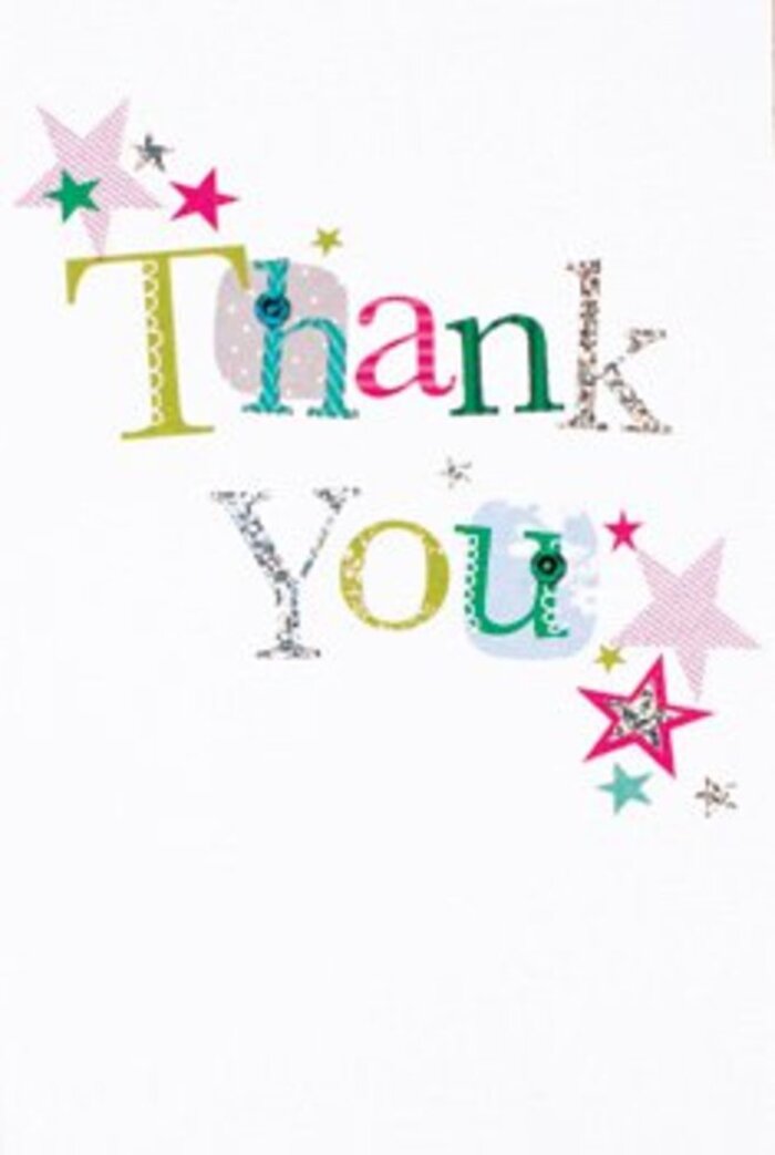 There's an artful balance of sophistication and joy in this thank you card, reminiscent of Bexleyheath's vibrant community life. Each letter appears with its own distinct style-some playful and dotted, others outlined with elegant curves, all painted in an array of lively colours from glowing lime to deep pink and serene blue. Silvery highlights and soft stitched details create a sense of movement, while clusters of radiant stars-striped pinks, bold turquoise, and metallic sheens-add a touch of celebration around the heartfelt message. Set against a crisp white background, the card's design conveys both warmth and refinement, much like a favourite spot along Albion Road or a peaceful afternoon at Danson Mansion Gardens. Whether tucked beside a bright bouquet from a trusted Bexleyheath florist or given as a standalone gesture, this card brings lasting appreciation to any moment. Its gentle exuberance and polished artistry ensure your thank you is as memorable as a sunny day in the heart of Bexleyheath.